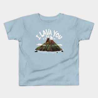 I LAVA YOU Kids T-Shirt